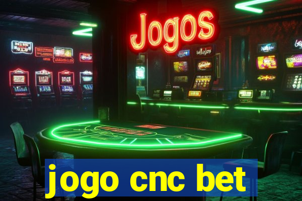 jogo cnc bet